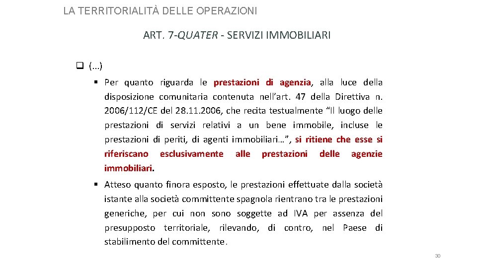 LA TERRITORIALITÀ DELLE OPERAZIONI ART. 7 -QUATER - SERVIZI IMMOBILIARI q (. . .