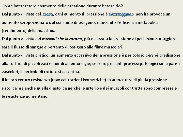 Come interpretare l’aumento della pressione durante l’esercizio? Dal punto di vista del cuore, cuore