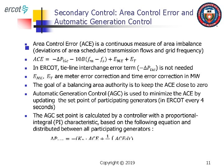 Secondary Control: Area Control Error and Automatic Generation Control n Copyright © 2019 11