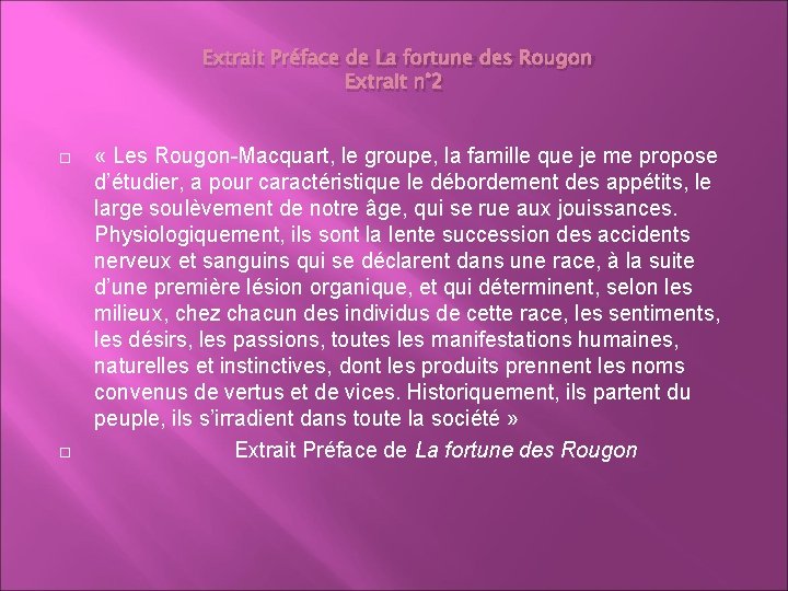 Extrait Préface de La fortune des Rougon Extrait n° 2 « Les Rougon-Macquart, le