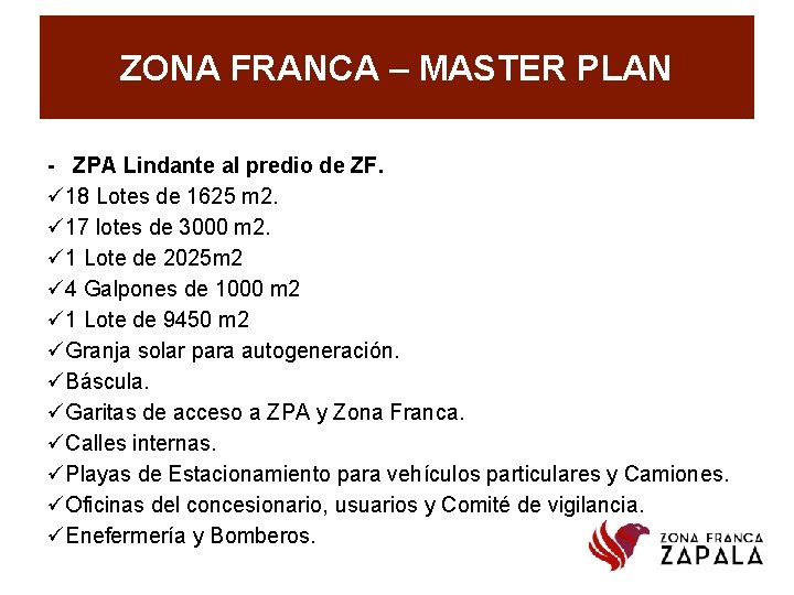 ZONA FRANCA – MASTER PLAN - ZPA Lindante al predio de ZF. 18 Lotes