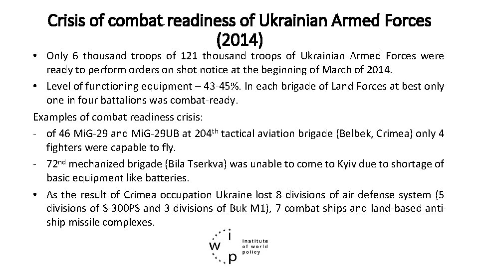 Crisis of combat readiness of Ukrainian Armed Forces (2014) • Only 6 thousand troops Crisis of combat readiness of Ukrainian Armed Forces (2014) • Only 6 thousand troops