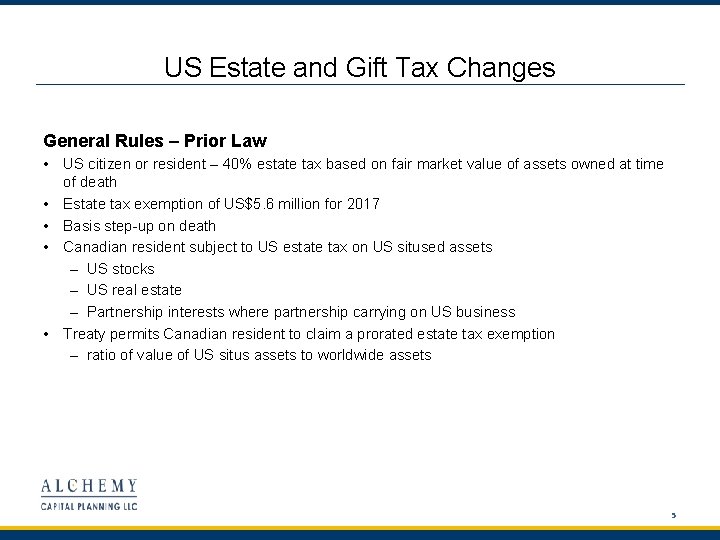 US Estate and Gift Tax Changes General Rules – Prior Law • US citizen