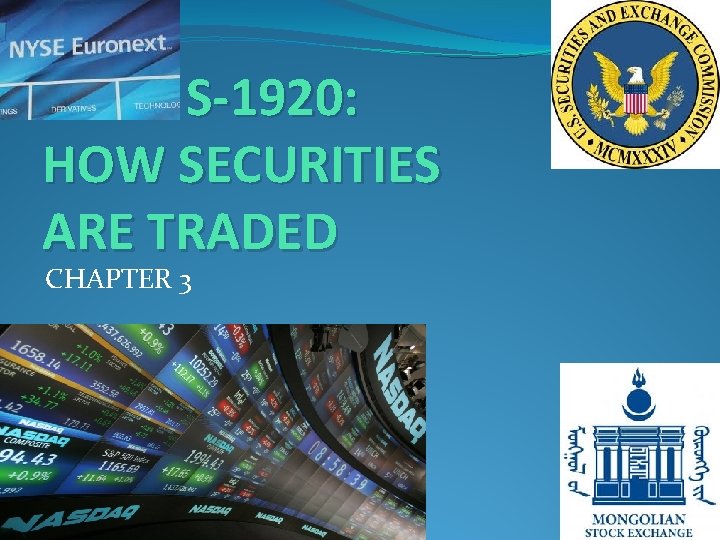 ECON S-1920: HOW SECURITIES ARE TRADED CHAPTER 3 