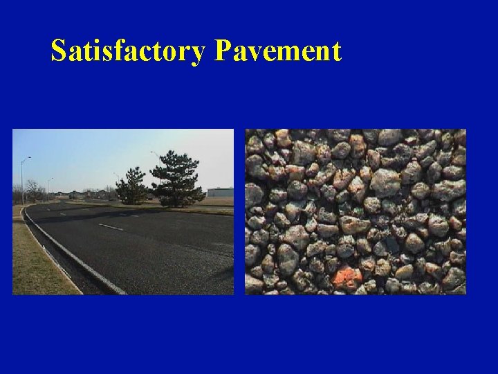 Satisfactory Pavement 