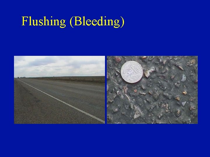 Flushing (Bleeding) 