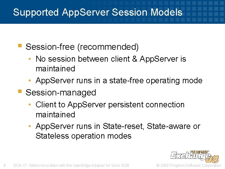 Supported App. Server Session Models § Session-free (recommended) • No session between client & Supported App. Server Session Models § Session-free (recommended) • No session between client &