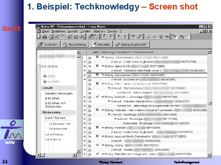 1. Beispiel: Techknowledgy – Screen shot Gst-IS IMTM 34 Prof. Dr. -Ing. Thomas Herrmann