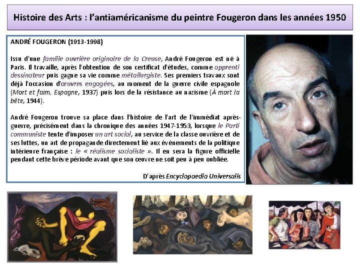 Histoire des Arts : l’antiaméricanisme du peintre Fougeron dans les années 1950 ANDRÉ FOUGERON