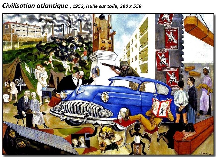 Civilisation atlantique , 1953, Huile sur toile, 380 x 559 