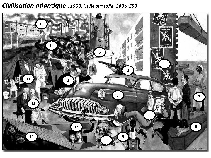 Civilisation atlantique , 1953, Huile sur toile, 380 x 559 15 14 5 6
