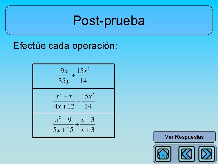 Post-prueba Efectúe cada operación: Ver Respuestas 