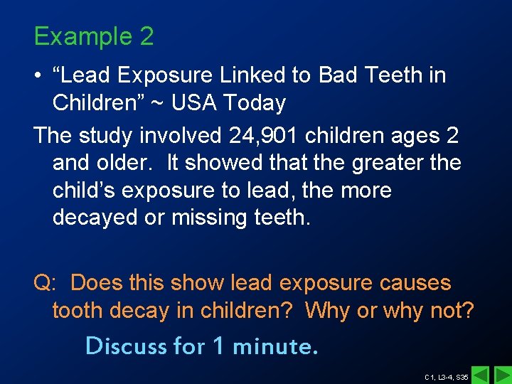 Example 2 • “Lead Exposure Linked to Bad Teeth in Children” ~ USA Today Example 2 • “Lead Exposure Linked to Bad Teeth in Children” ~ USA Today