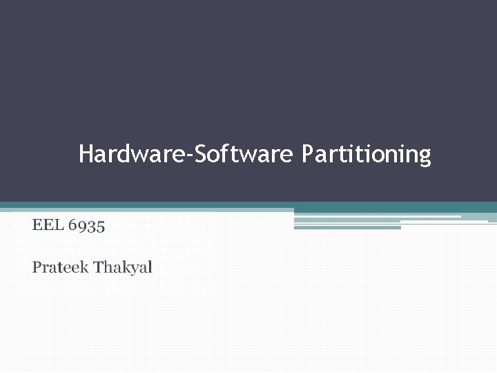 Hardware-Software Partitioning 