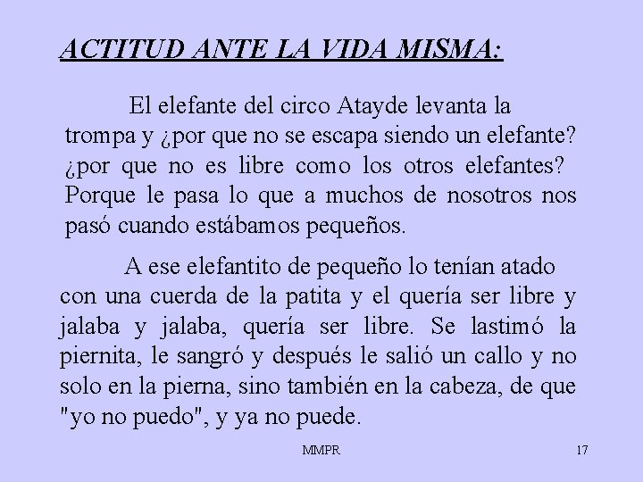 ACTITUD ANTE LA VIDA MISMA: El elefante del circo Atayde levanta la trompa y ACTITUD ANTE LA VIDA MISMA: El elefante del circo Atayde levanta la trompa y