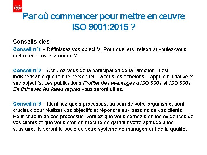 Par où commencer pour mettre en œuvre ISO 9001: 2015 ? Conseils clés Conseil