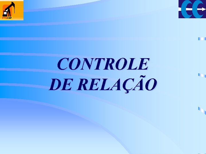 CONTROLE DE RELAÇÃO 