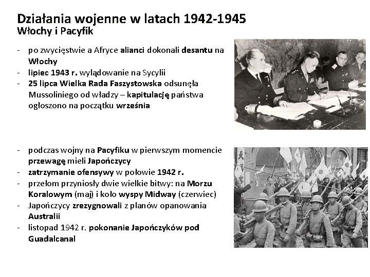 Działania wojenne w latach 1942 -1945 Włochy i Pacyfik - po zwycięstwie a Afryce