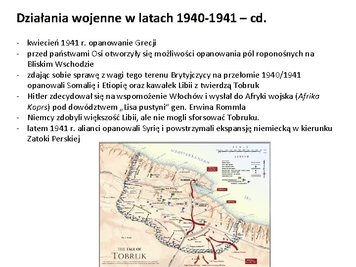 Działania wojenne w latach 1940 -1941 – cd. - kwiecień 1941 r. opanowanie Grecji