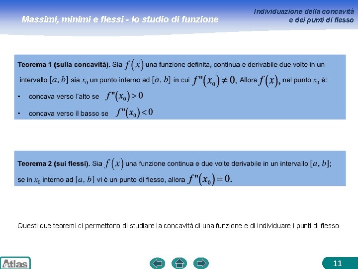 Massimi, minimi e flessi - lo studio di funzione Individuazione della concavità e dei