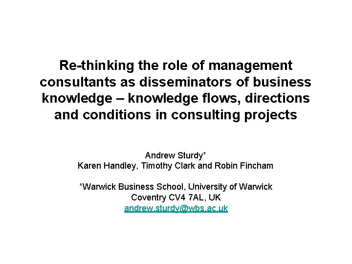 Re-thinking the role of management consultants as disseminators of business knowledge – knowledge flows,