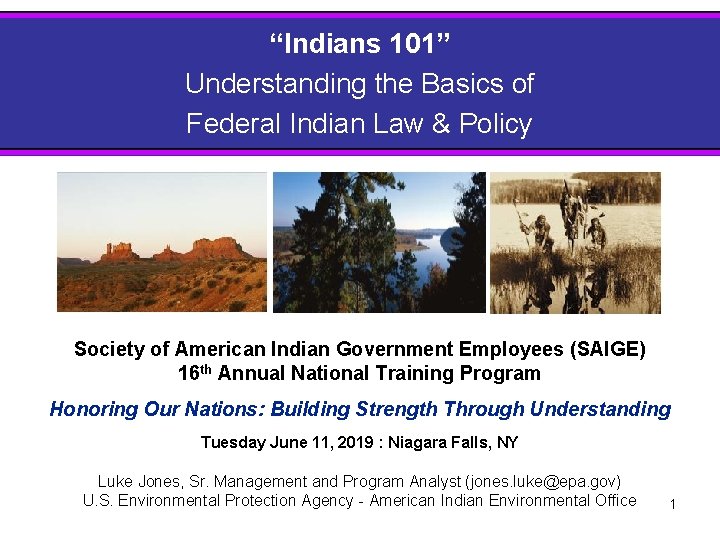 “Indians 101” Understanding the Basics of Federal Indian Law & Policy Society of American