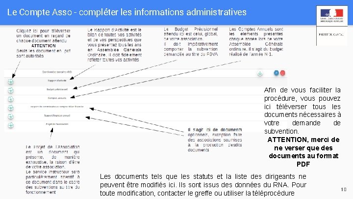 Le Compte Asso - compléter les informations administratives Afin de vous faciliter la procédure,