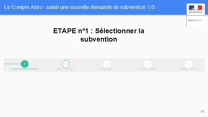 Le Compte Asso - saisir une nouvelle demande de subvention 1/5 ETAPE n° 1