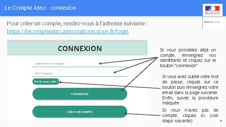 Le Compte Asso - connexion Pour créer un compte, rendez-vous à l’adresse suivante :