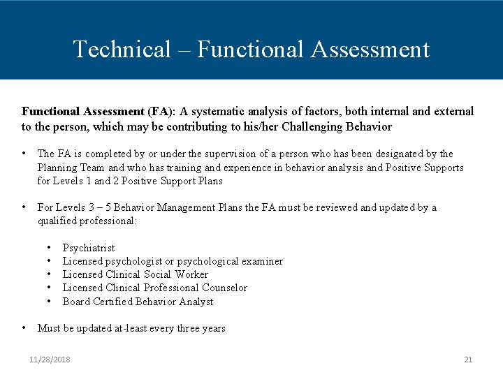 Technical – Functional Assessment (FA): A systematic analysis of factors, both internal and external