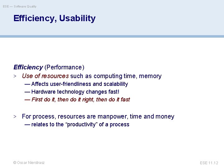 ESE — Software Quality Efficiency, Usability Efficiency (Performance) > Use of resources such as