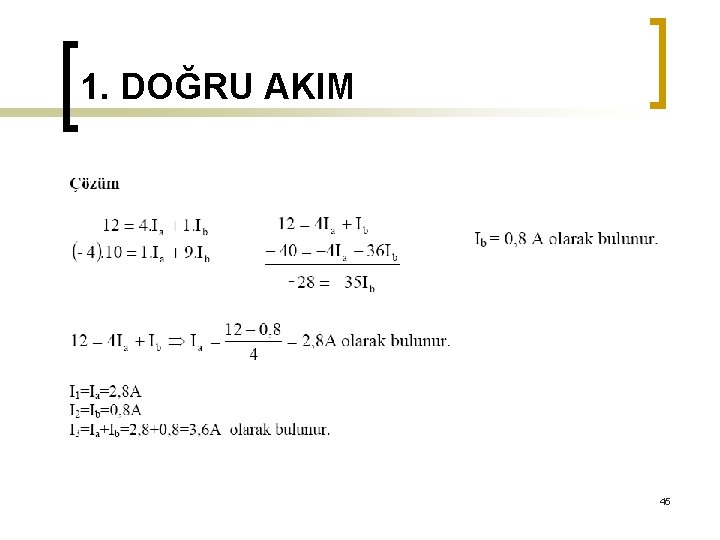 1. DOĞRU AKIM 45 