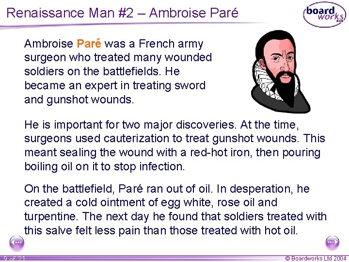 Renaissance Man #2 – Ambroise Paré was a French army surgeon who treated many
