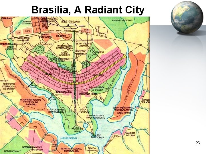 Brasilia, A Radiant City 26 