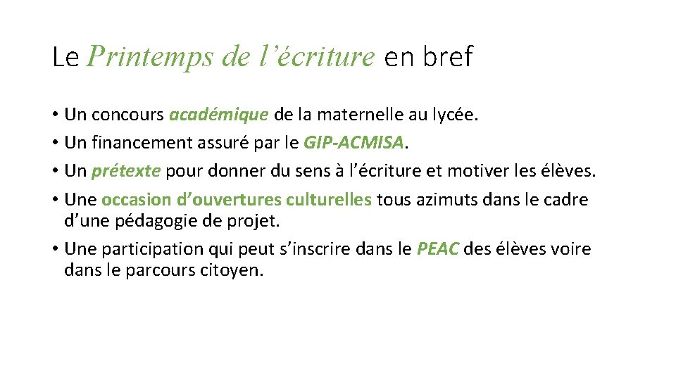 Le Printemps de l’écriture en bref • Un concours académique de la maternelle au Le Printemps de l’écriture en bref • Un concours académique de la maternelle au