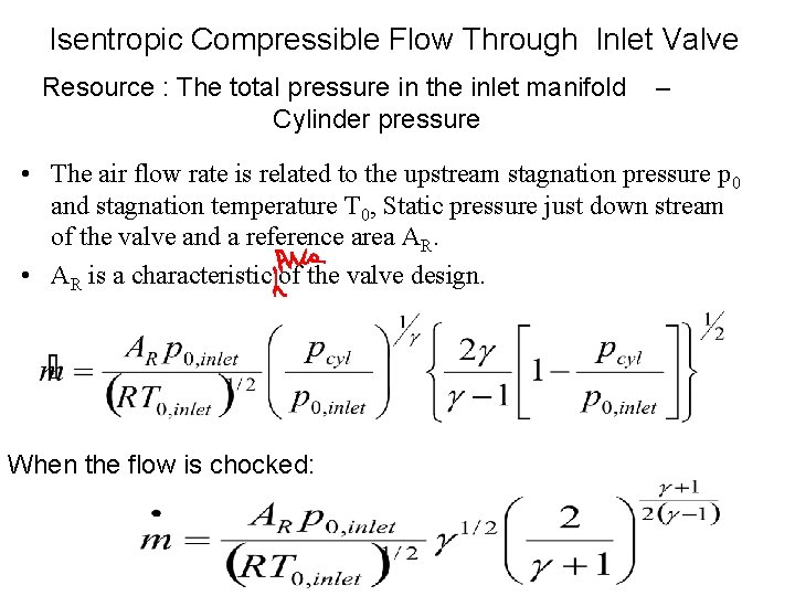 Isentropic Compressible Flow Through Inlet Valve Resource : The total pressure in the inlet