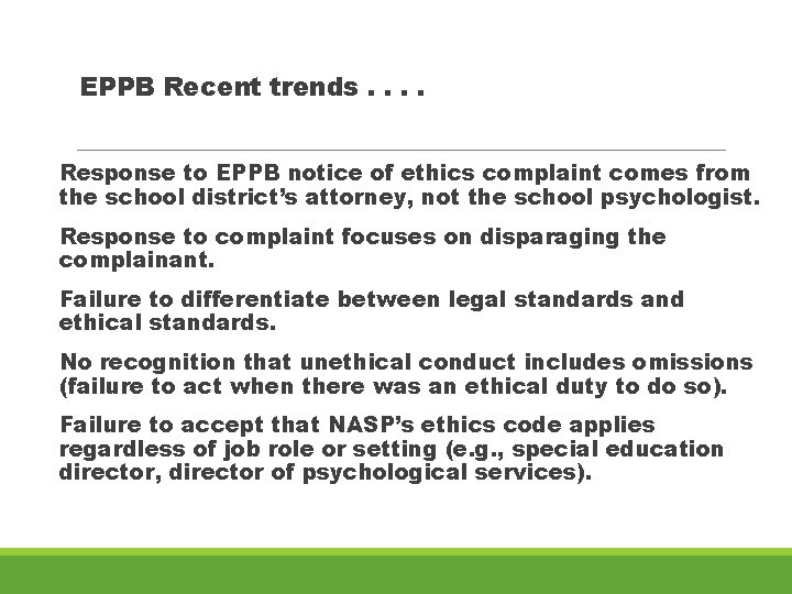 EPPB Recent trends. . Response to EPPB notice of ethics complaint comes from the