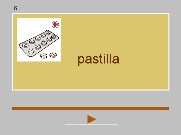 6 pastilla 6 pastilla