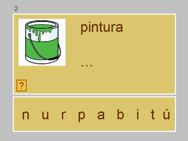 2 pintura … ? n u r p a b i t ú 2 pintura … ? n u r p a b i t ú