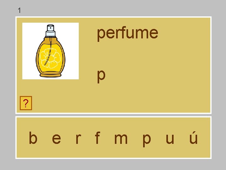 1 perfume p ? b e r f m p u ú 1 perfume p ? b e r f m p u ú