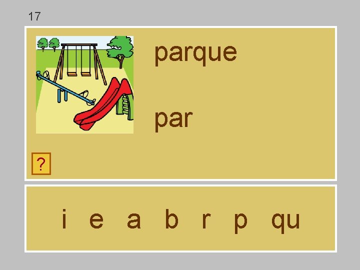 17 parque par ? i e a b r p qu 17 parque par ? i e a b r p qu