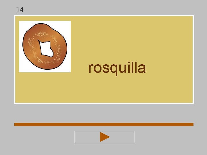 14 rosquilla 14 rosquilla