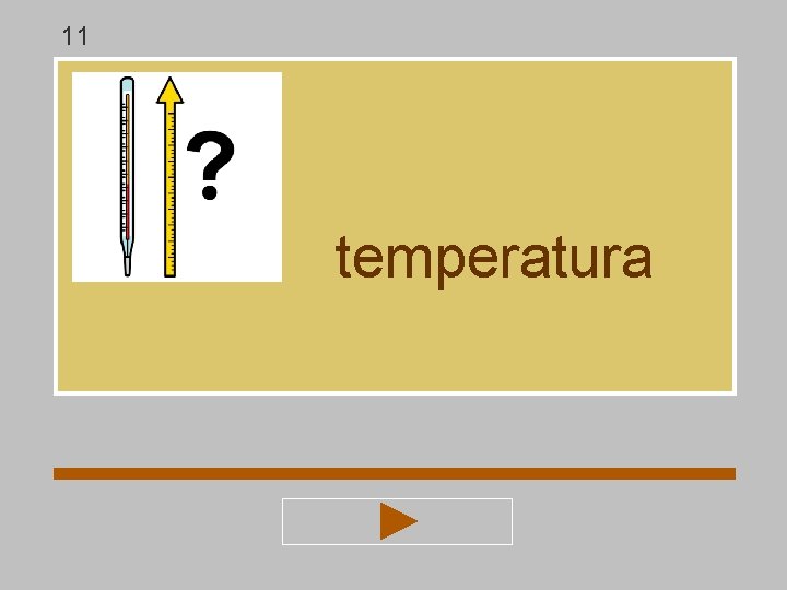 11 temperatura 11 temperatura