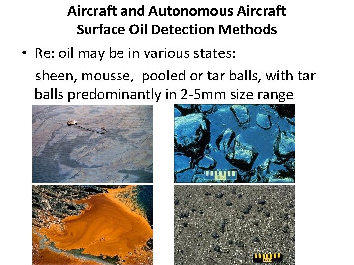 Aircraft and Autonomous Aircraft Surface Oil Detection Methods • Re: oil may be in