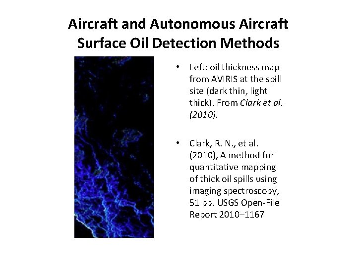Aircraft and Autonomous Aircraft Surface Oil Detection Methods • Left: oil thickness map from