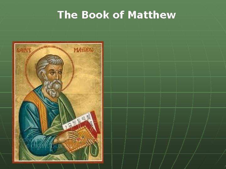 The Book of Matthew 