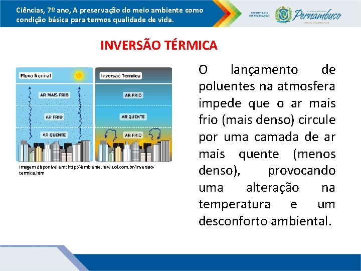 Ciências, 7º ano, A preservação do meio ambiente como condição básica para termos qualidade