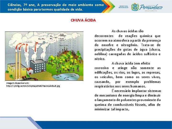 Ciências, 7º ano, A preservação do meio ambiente como condição básica para termos qualidade