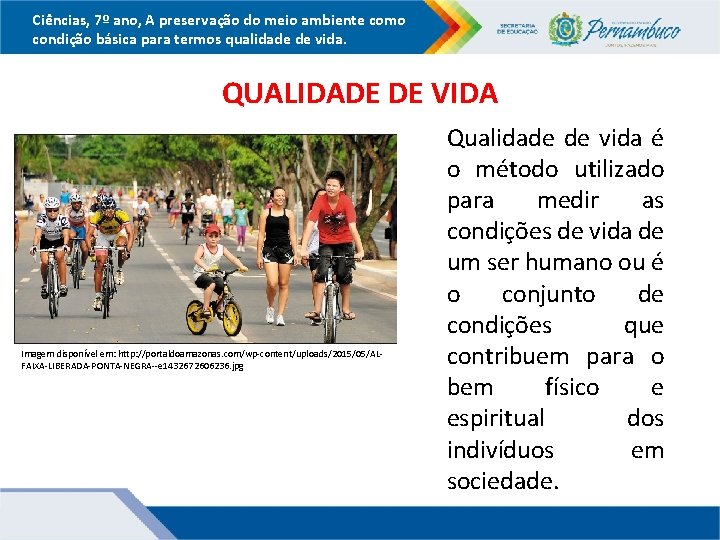 Ciências, 7º ano, A preservação do meio ambiente como condição básica para termos qualidade