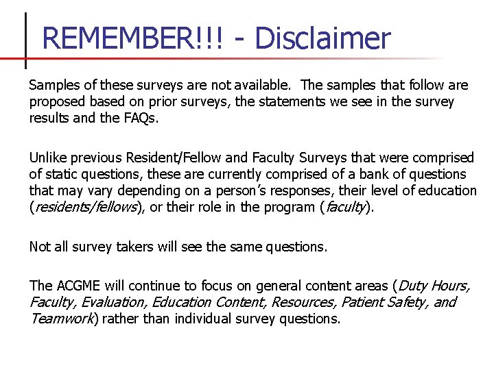 REMEMBER!!! - Disclaimer Samples of these surveys are not available. The samples that follow